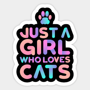 Just A Girl Who Loves Cats Cute Cat Lover Sticker